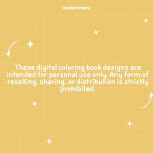 May include: A yellow background with a grid pattern and white star and arrow graphics. The text reads: "These digital coloring book designs are intended for personal use only. Any form of reselling, sharing, or distribution is strictly prohibited."