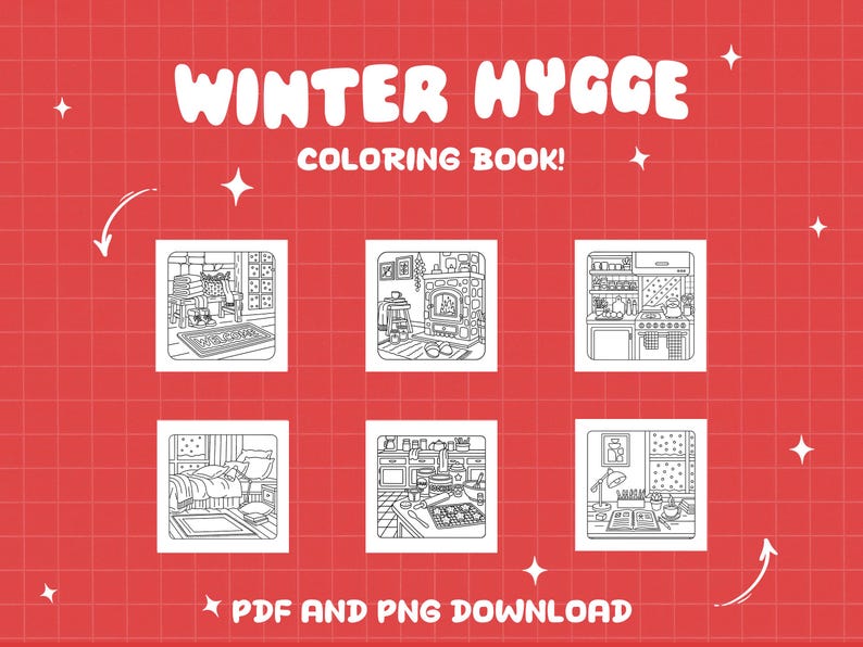 Może przedstawiać: Czerwone tło z białym napisem "WINTER HYGGE COLORING BOOK!". Sześć czarno-białych ilustracji przytulnych zimowych scen. Tekst "PDF AND PNG DOWNLOAD" znajduje się na dole.