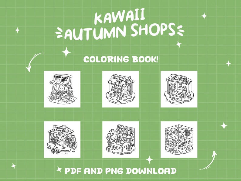 K&ouml;nnte beinhalten: Auf gr&uuml;nem Hintergrund steht der Text "KAWAII AUTUMN SHOPS" und "COLORING BOOK!". Sechs Schwarz-Wei&szlig;-Illustrationen von Herbstl&auml;den sind abgebildet, darunter ein Eichh&ouml;rnchen-Nussladen und ein gem&uuml;tlicher H&uuml;ttendekorladen. Der Text "PDF AND PNG DOWNLOAD" ist ebenfalls vorhanden.