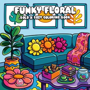 Cute flower coloring book retro coloring groovy cozy hygge coloring interior bold easy coloring trendy printable coloring pages adults teens