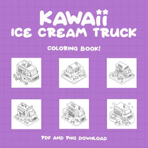 Puede incluir: Seis dibujos en blanco y negro de un cami&oacute;n de helados kawaii con una variedad de ingredientes. El texto "KAWAII ICE CREAM TRUCK COLORING BOOK!" est&aacute; en la parte superior de la imagen. El texto "PDF AND PNG DOWNLOAD" est&aacute; en la parte inferior de la imagen.