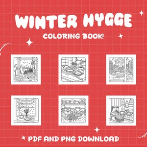 Może przedstawiać: Czerwone tło z białym tekstem "WINTER HYGGE COLORING BOOK!". Sześć czarno-białych ilustracji przytulnych zimowych scen. Tekst "PDF AND PNG DOWNLOAD" znajduje się na dole.