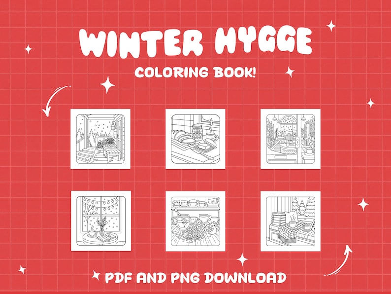 Może przedstawiać: Czerwone tło z białym tekstem "WINTER HYGGE COLORING BOOK!". Sześć czarno-białych ilustracji przytulnych zimowych scen. Tekst "PDF AND PNG DOWNLOAD" znajduje się na dole.