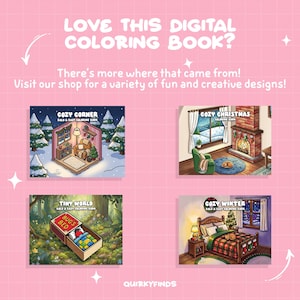 May include: Pink background with text: "LOVE THIS DIGITAL COLORING BOOK?" and "There's more where that came from! Visit our shop for a variety of fun and creative designs!" Four digital coloring book covers are shown.