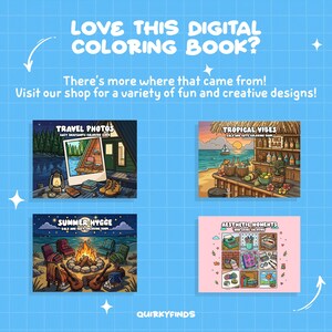 May include: A blue background with white stars and text that reads "LOVE THIS DIGITAL COLORING BOOK?" and "There's more where that came from! Visit our shop for a variety of fun and creative designs!" Four digital coloring book covers are shown.