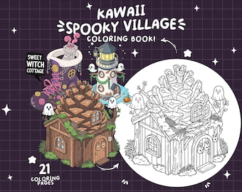 Cozy Spooky Village Coloring Pages Kawaii Haunted House Witch Cottage Coloring Ghost House Coloring Spooky Scene Coloring Book For Adults