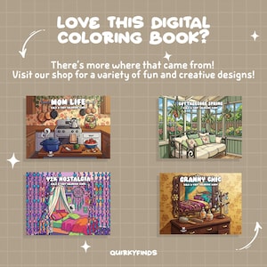 May include: A promotional image for digital coloring books. The image features the text "LOVE THIS DIGITAL COLORING BOOK?" and "Visit our shop for a variety of fun and creative designs!" with four sample coloring book covers: "MOM LIFE", "COTTAGECORE SPRING", "Y2K NOSTALGIA", and "GRANNY CHIC".
