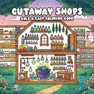 May include: A coloring book titled "Cutaway Shops" with a detailed illustration of a two-story shop interior. The image features shelves filled with colorful bottles, a sofa, a cauldron, and an owl. The book has 30 coloring pages.
