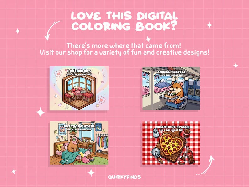 May include: Pink background with the text "LOVE THIS DIGITAL COLORING BOOK?" and "Visit our shop for a variety of fun and creative designs!". Four digital coloring book designs are shown, including "LOVE NOOKS" and "ANIMAL TRAVELS".