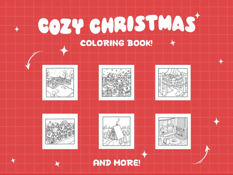 May include: A red background with white text that reads "COZY CHRISTMAS COLORING BOOK!" and "AND MORE!". The image features six square illustrations of winter scenes, including a bridge, houses, and a cozy fireplace.