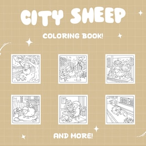 May include: A tan background features the text "CITY SHEEP COLORING BOOK!" in white bubble letters. Below are six black and white illustrations of sheep in various city settings, with the words "AND MORE!" at the bottom.