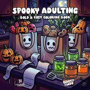 Puede incluir: Un libro para colorear titulado Spooky Adulting Bold & Cozy Coloring Book con una ilustraci&oacute;n de una encimera de cocina con tres bolsas de papel con caras de fantasma llenas de verduras, calabazas, frascos de vidrio y un recibo largo.