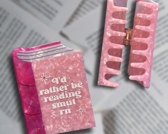 I’d Rather Be Reading Smut Book Claw Clip