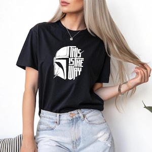 This Is The Way Shirt, Mandalorian This Is The Way Shirt, Star Wars Shirt, Disney Shirt, Mandalorian Shirt, Star Wars Shirt