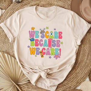 We Scare Because We Care Shirt, Disney Monster Inc Sweatshirt, Disneyworld Matching Tee, Disney Monsters Gifts