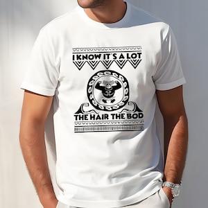 Maui Shirt for Dad, Maui Shirt, Know It&#39;s A Lot The Hair The Bod Shirt, Demi Dad Shirt, Funny Father Day Gift, Dad Shirt, Moana Shirt