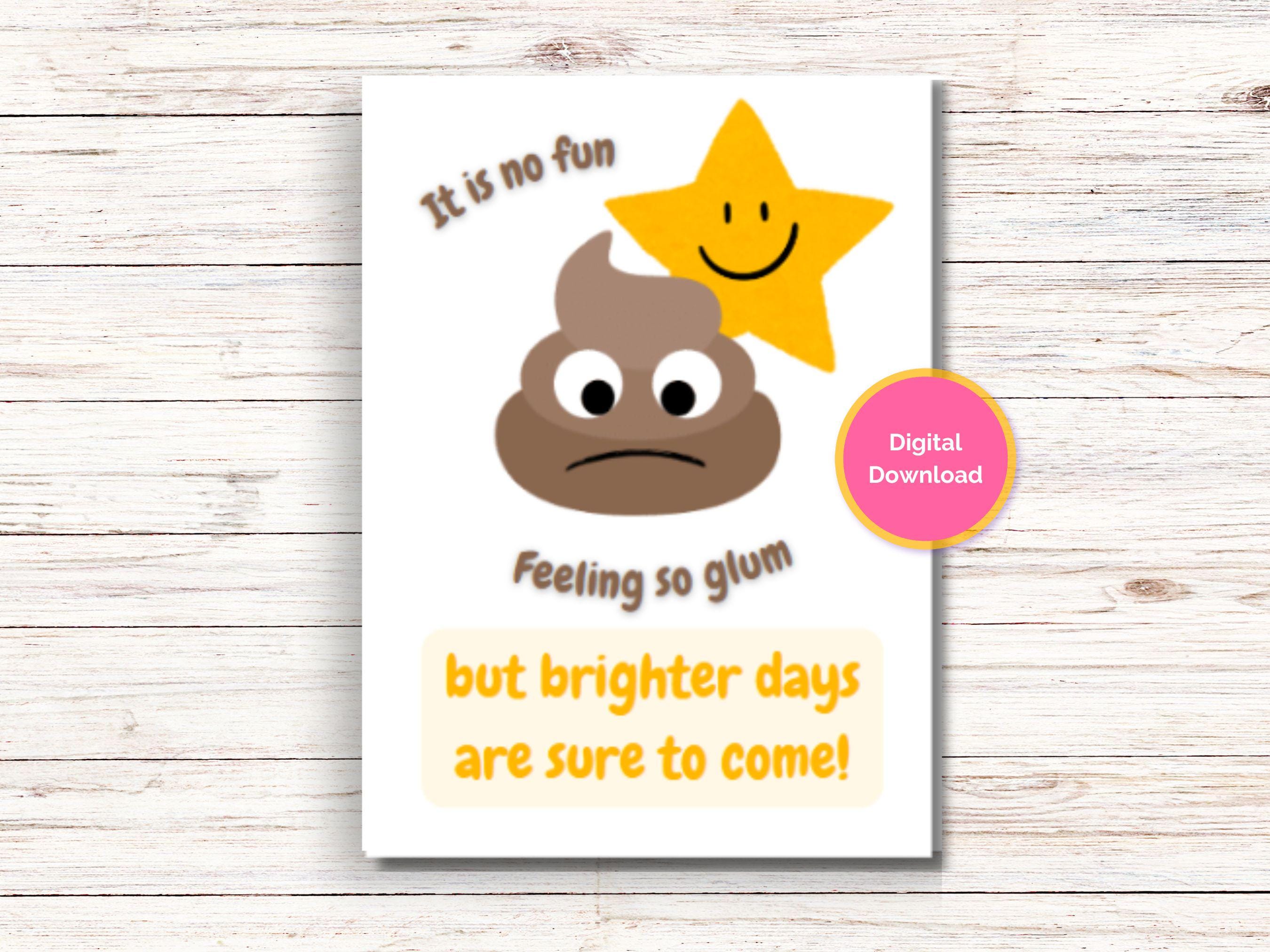 Printable Poo Card, Feel Better Soon Card, Rhyming Card for Bad Days ...