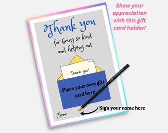 Printable Thank You Gift Card Holder | Printable Gift to show your appreciation | Last minute thank you card holder | For all that you do