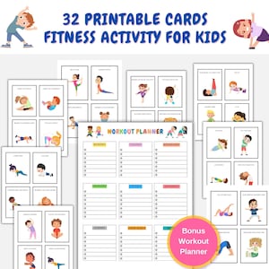 May include: A collection of 32 printable fitness activity cards for kids, featuring colorful illustrations of children performing various exercises. Includes a workout planner with space for daily goals. Text on the image reads "32 Printable Cards Fitness Activity for Kids."