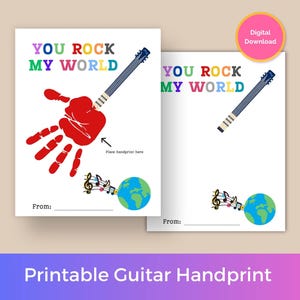 Guitar Handprint Art Printable, You Rock My World, Rockstar Handprint for Dad, Mom, Teacher, DIY Guitar Gift, Kids Handprint, Music Theme