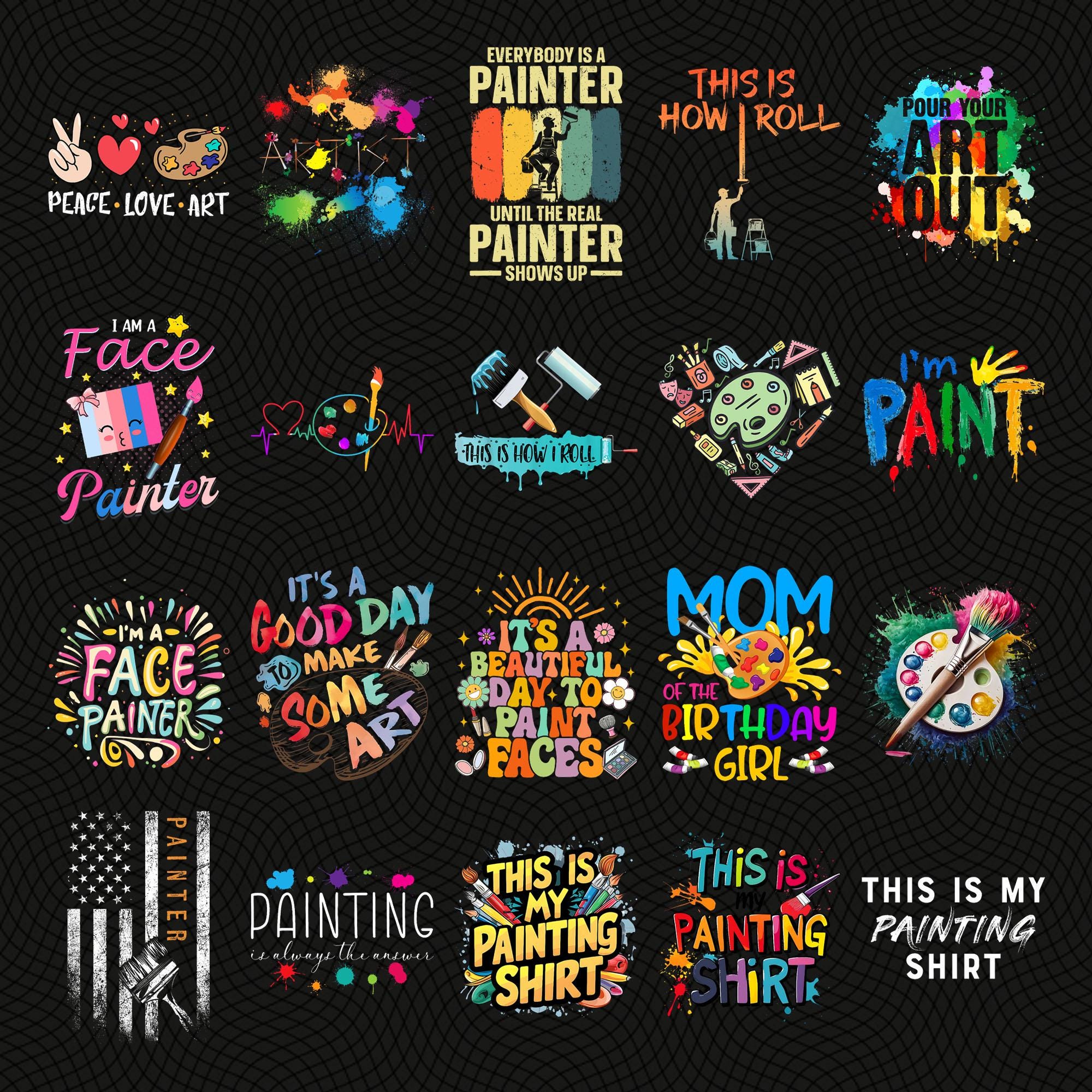 Painter PNG Bundle, Funny Art Painting Sublimation Design, Artist Shirt Quote PNG, It's a Beautiful Day to Paint Faces Digital Download