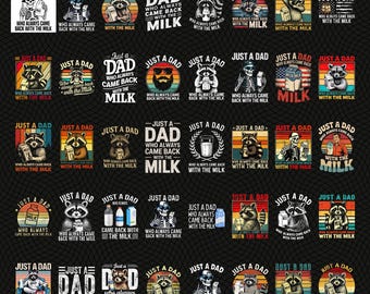 Just A Dad Who Always Came Back With The Milk Png Bundle, Retro Dad Skeleton Png, Funny Father’s Day Png, Funny Png Sublimation Design