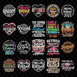 2025 Officially Retired Png Bundle, Retirement Png, 2025 Retired Png , Officially Retired 2025 Png, funny retired Png, Retirement DESIGN