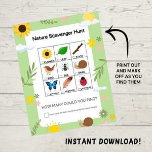 May include: A printable nature scavenger hunt checklist with illustrations of a flower, leaf, stick, bird, bee, snail, butterfly, feather, and ladybug. The text says "Nature Scavenger Hunt" and "Print out and mark off as you find them".