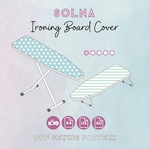Patrón de costura para funda de tabla de planchar / Ajuste universal: compacto y de tamaño completo / Basado en IKEA Jäll e IKEA Dänka / Apto para principiantes