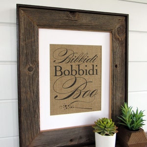 BIBBIDI BOBBIDI BOO - burlap or canvas art print