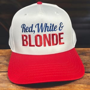 Red white & blonde Hat, Red white and brunette Embroidered Trucker Hat, 4th of July hat, America hat trending, custom hat, patriotic hat