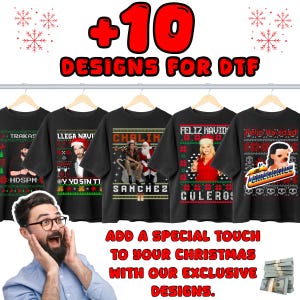 May include: Black t-shirts with Christmas designs, featuring text and images. The text includes "TRAKAS", "LLEGA NAVI", "CHALIN", and "FELIZ NAVIDAD". The image also includes the text "+10 DESIGNS FOR DTF" and "ADD A SPECIAL TOUCH TO YOUR CHRISTMAS WITH OUR EXCLUSIVE DESIGNS."