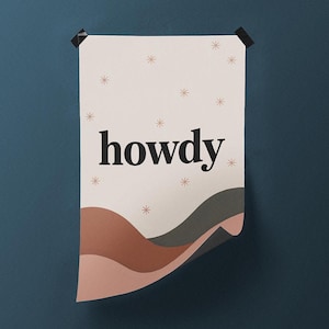 Howdy Warm & Herzlich Willkommen Mattes, vertikales Poster, Wohnkultur, Howdy Wandkunst, Grußkarte Alternative, Motivationsdekor, Texas Wandkunst