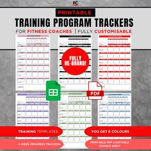 Puede incluir: Rastreadores de programas de entrenamiento imprimibles para entrenadores de fitness. La imagen muestra varias plantillas en varios colores, incluido un círculo rojo que dice "Fully Re-Brand!" e iconos para Google Sheets y PDF. El texto incluye "Training Templates" y "You Get 6 Colours."