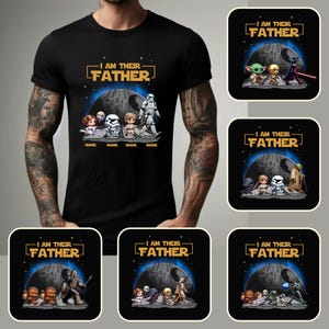 Personalized I&#39;m Their Father Shirt, Custom Father&#39;s Day Shirt, Funny Dad Shirt, Fathers Day Gift,Custom Star Wars Characters Dad Kids Shirt