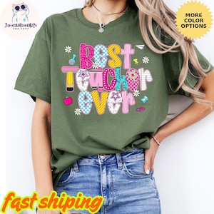 Best Teacher Ever Shirt, Teacher T Shirt, Teaching TShirt, Teacher Appreciation Tee, Teacher Life Shirt, Gift For Teacher, Teaching Gifts