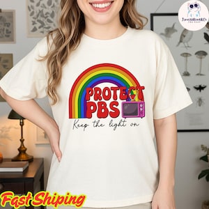 Protect PBS Rainbow Unisex T-Shirt, PBS Shirt, Political Protest Tee, Save Public Broadcasting, Anti Trump Shirt, Trendy Shirt