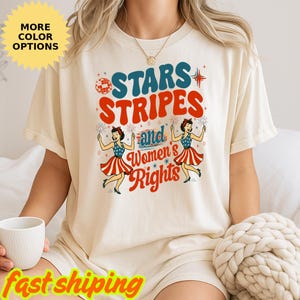 Stars Stripes And Equal Rights Shirt, Retro 4th Of July T-shirt, Liberal American Sweatshirt, Patriotic Women Gift, Feminist American Shirt