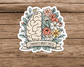 Thoughts Aren't Facts Sticker, Mental Health and Recovery Stickers, CBT Cognitive Behavioral Stickers Die-cut Laptop Gifts for Her, Him