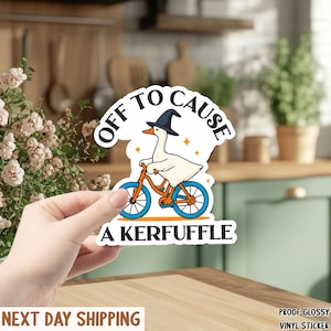 Off to Cause a Kerfuffle Sticker,Funny Silly Goose Vinyl Sticker,Water Bottle,Waterproof Sticker,Weirdcore Sayings Sticker,Sarcastic Sticker