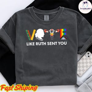 Vote like Ruth Sent You Shirt, Reproductive Rights Tee, Election 2025 Shirt, Vote Shirt, Ruth Bader Ginsburg Shirt, Feminist Gift Shirt