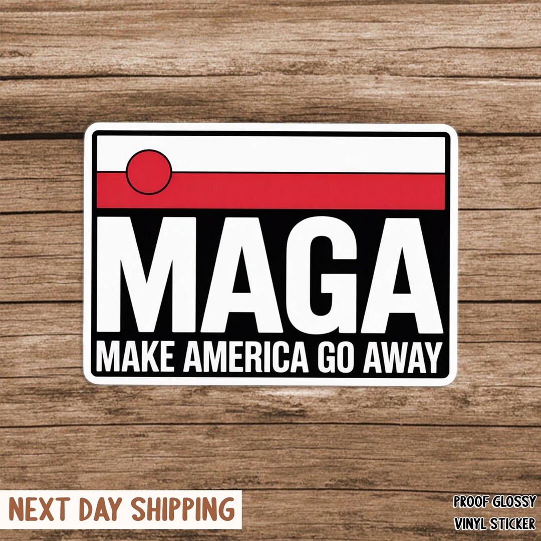 Make America Go Away Sticker, I Support Greenland, Political Pro ...