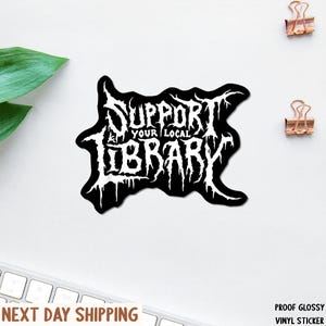 Support Public Libraries Sticker / Bibliothekar / Lehrer / Bildung / Bücherwurm / wasserfest / Vinyl / Leser Buchclub Bibliothek lokal