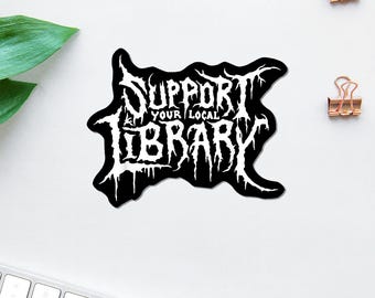 Adesivo de apoio às bibliotecas públicas / bibliotecário / professor / educação / leitor ávido / à prova d'água / vinil / clube do livro do leitor biblioteca local