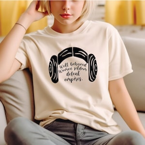 Well Behaved Women Seldom Defeat Empires Shirt,Princess Leia Shirt,Feminist Shirt,Disney Star Wars Shirt,Girl Power Shirt,Disney Shirt