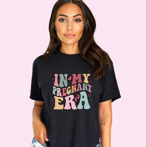 Pregnant Era Shirt Pregnancy Shirt Birthday gift Baby Announcement Shirt  Baby Shower Shirt I am Pregnant Shirt Pregnant Mom Shirt