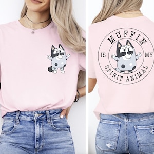 Mufin is my Spirit Animal Shirt Sweatshirt Mufin Shirt Heeler Family Shirt Blue Dog Muffin Shirt Muffin Heeler Shirt Cartoon Shirt Kid Tee