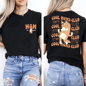 Blue Est Custom Mom Shirt Cool Moms Club Shirt Custom Mom Shirt Blue Mom Sweatshirt Cartoon Mommy Shirt New Mom Gift Blue Dog Mom Gift