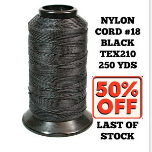 NYLON CORD #18 BLACK Tex 210 250 Yards