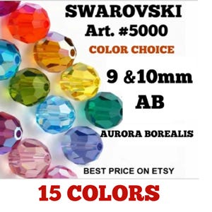 May include: A collection of multi-colored faceted round beads with text reading SWAROVSKI Art. #5000 COLOR CHOICE 9 & 10mm AB AURORA BOREALIS BEST PRICE ON ETSY 15 COLORS. The beads are displayed in various hues including red, orange, yellow, green, blue, and purple.